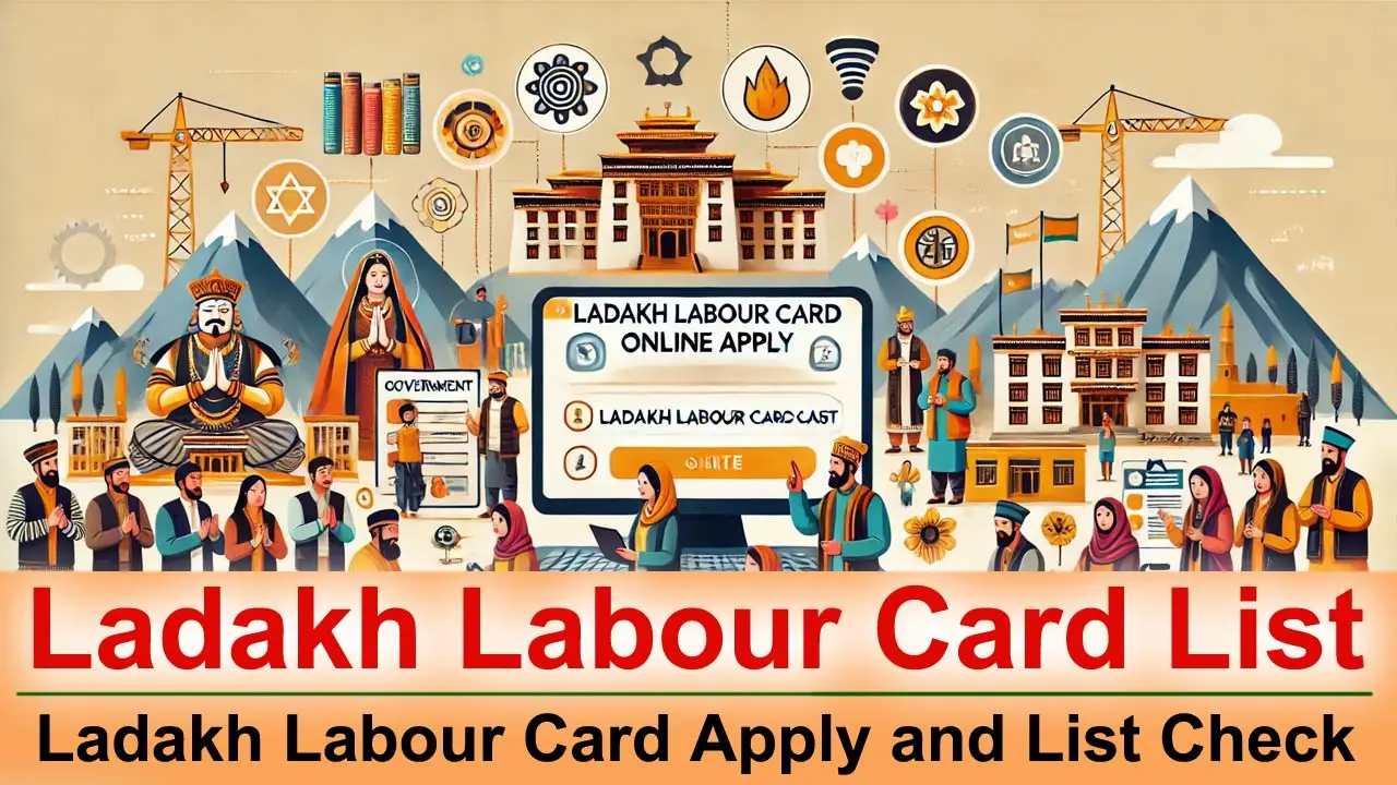 Ladakh Labour Card List: Ladakh Labour Card Apply and List Check alt=