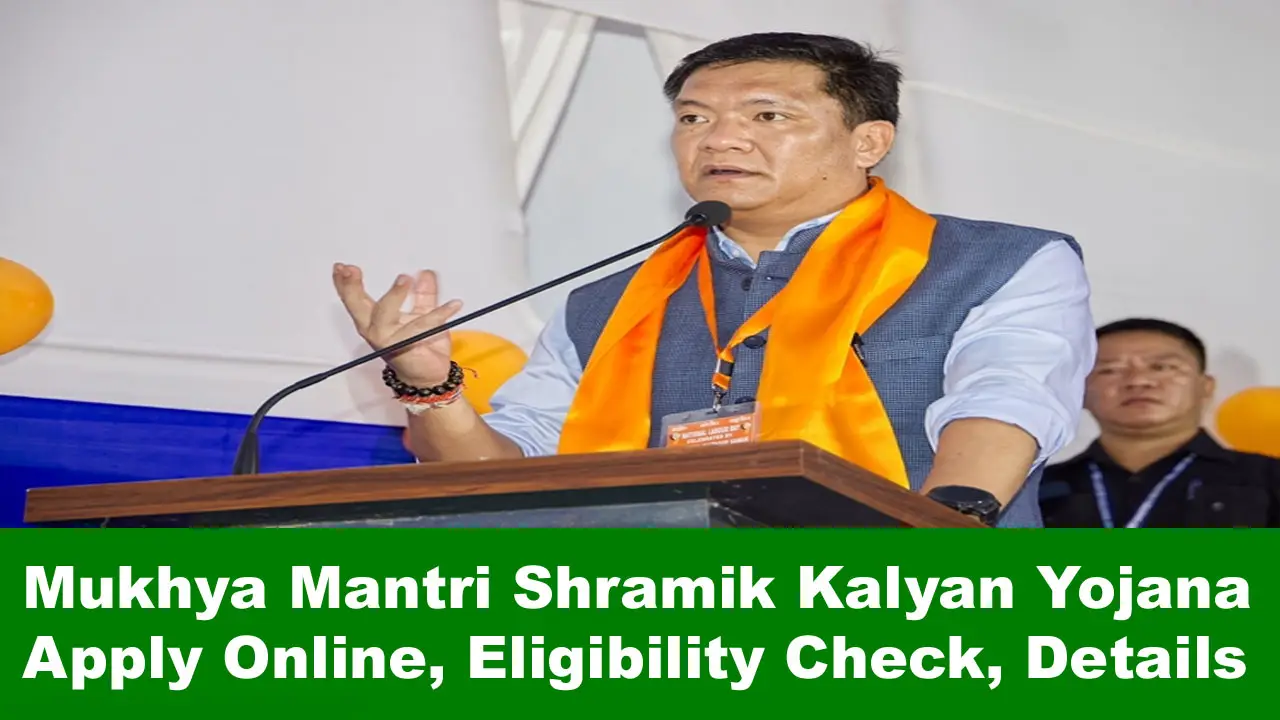 Mukhya Mantri Shramik Kalyan Yojana 2024 Apply Online, Eligibility, Benefits & Details alt=