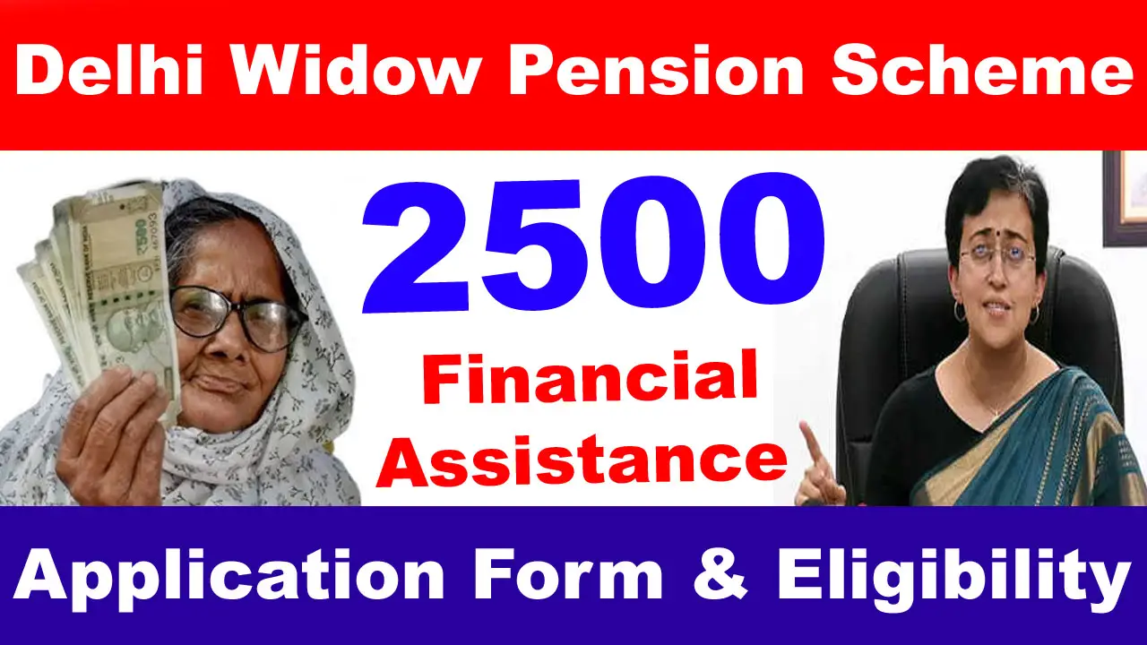 Delhi Widow Pension Scheme 2024: Application Form & Eligibility alt=