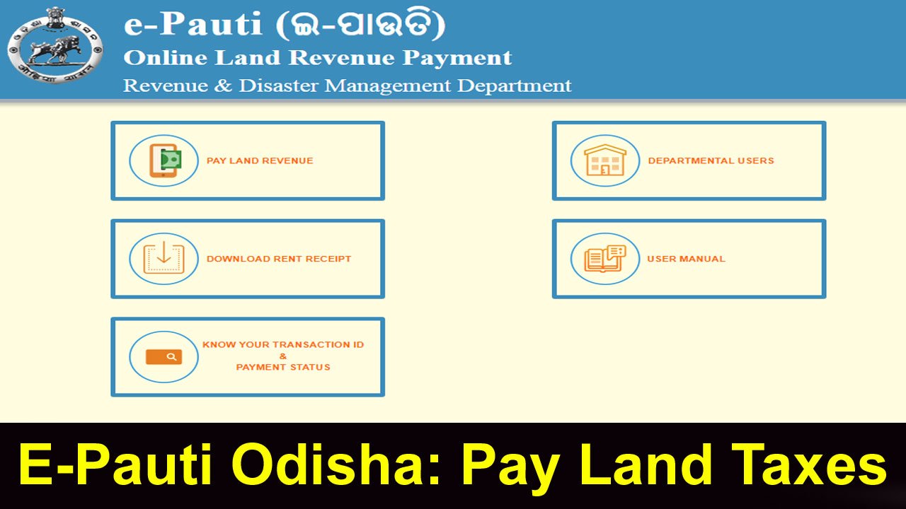 E-Pauti Odisha: Pay Land Taxes Online, Rent Receipt Download