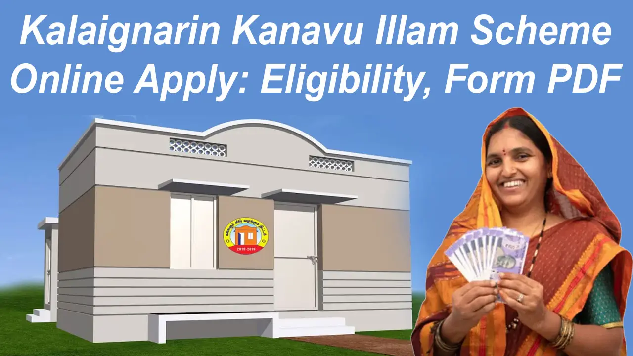 Kalaignarin Kanavu Illam Scheme Online Apply 2025: Eligibility, Form PDF alt=