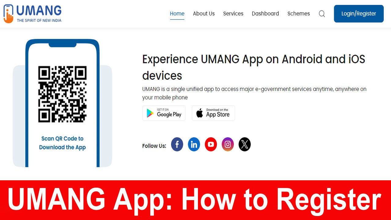 UMANG App: How to Register & Download, Services List, Benefits