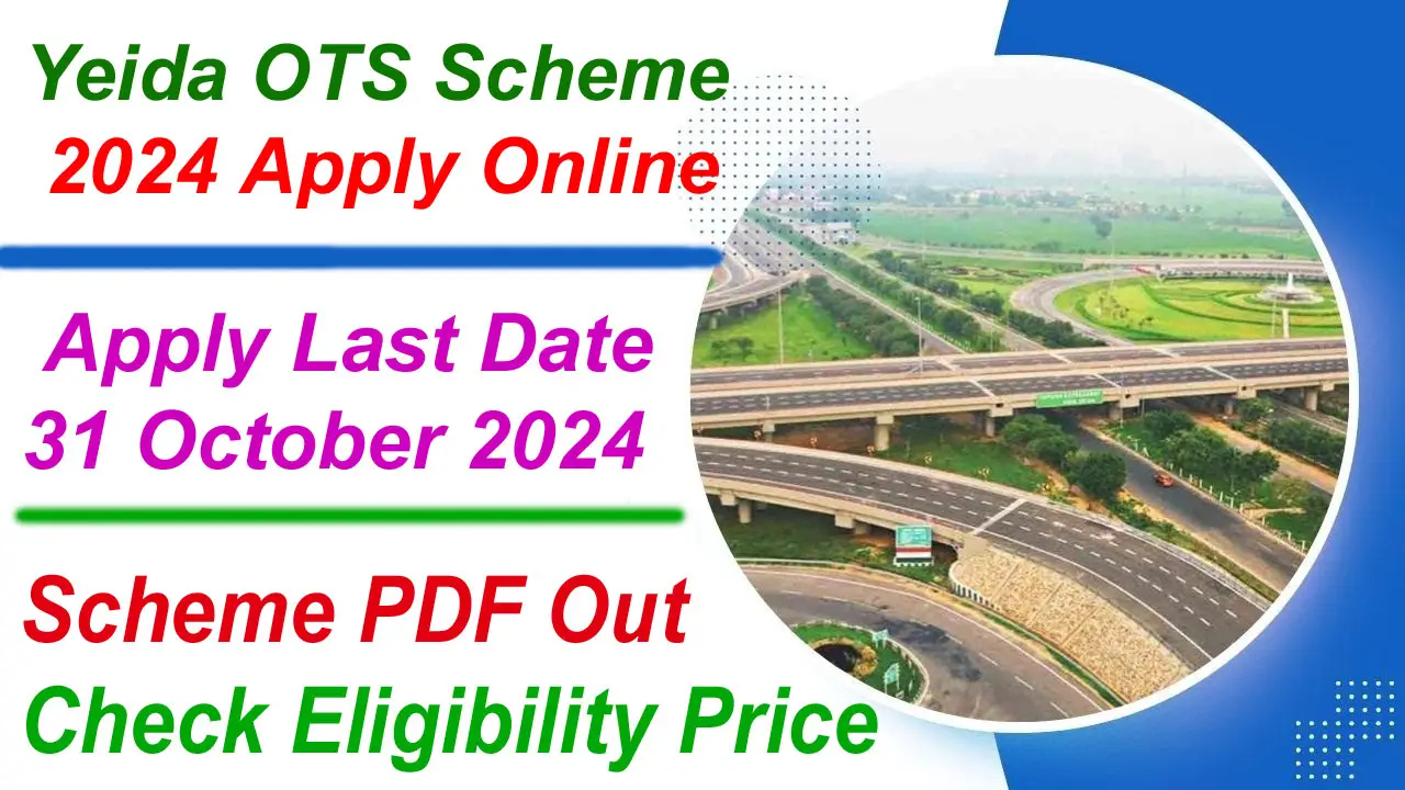 Yeida OTS Scheme 2024 Apply Online - Yeida OTS Scheme PDF Out Check Eligibility and Price alt=